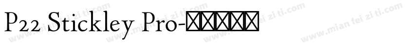 P22 Stickley Pro字体转换